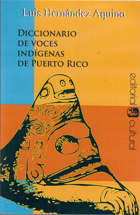 Diccionario de voces indígenas de Puerto Rico