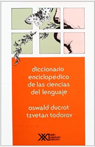 Diccionarrio  enciclopédico de las ciencias del lenguaje