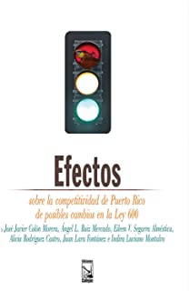 Efectos sobre la competitividad de Puerto Rico de posibles cambios en la Ley 600
