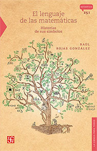 El lenguaje de las matemáticas:  Historia de sus símbolos