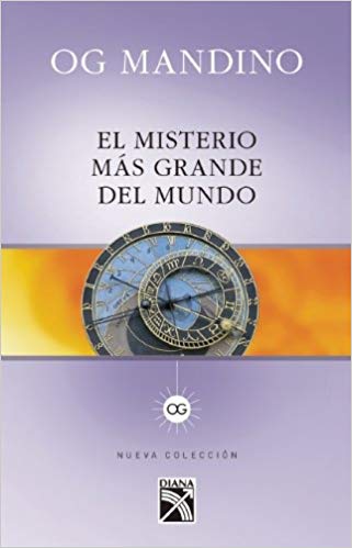 El misterio más grande del mundo: OG Mandino