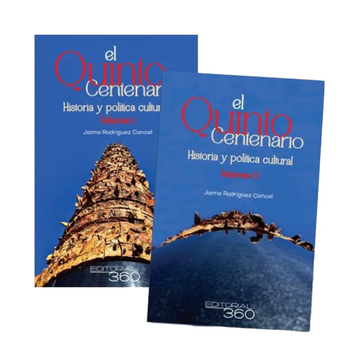 El Quinto Centenario: Historia y política cultural