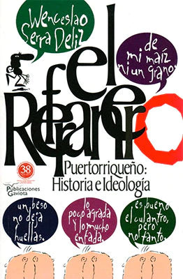 El refranero puertorriqueño : Historia e ideología