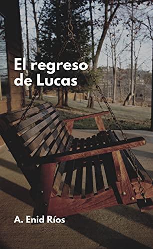 El regreso de Lucas