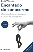 Encantado de conocerme: Comprende tu personalidad a través del Eneagrama