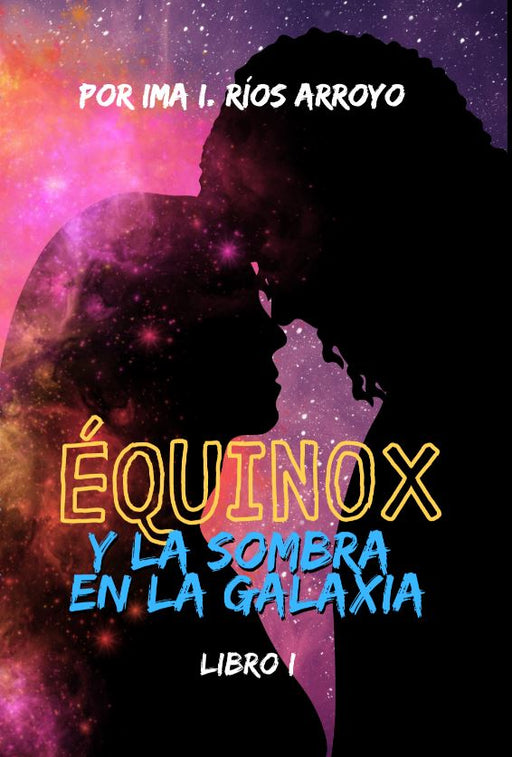 Équinox y la sombra en la galaxia