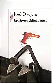 Escritores delincuentes