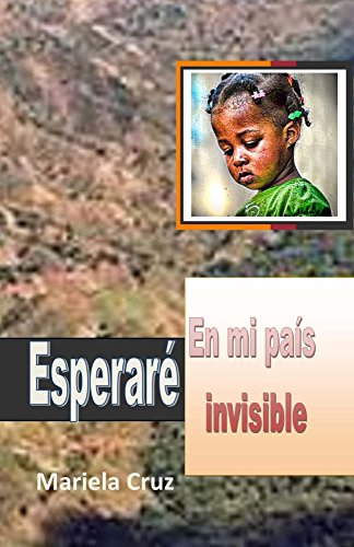 Esperaré en mi país invisible