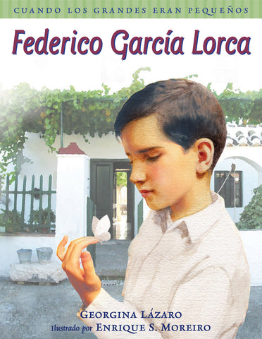 Federico García Lorca: Cuando los grandes eran pequeños