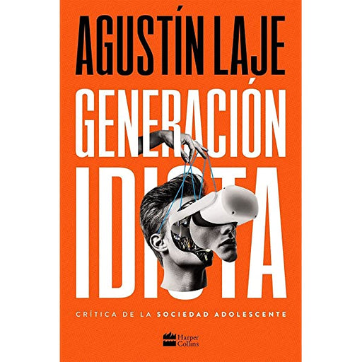 Generación Idiota