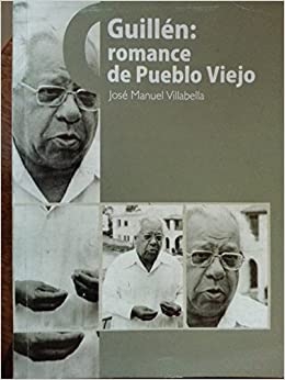 Guillén: romance de pueblo viejo