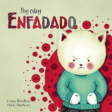 Hoy estoy enfadado (manejo de emociones)