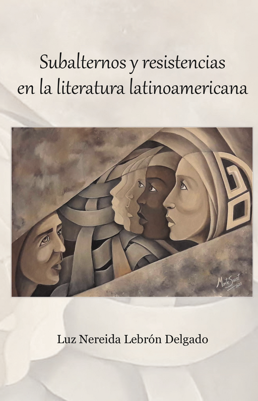 Subalternos y resistencias en la literatura latinoamericana