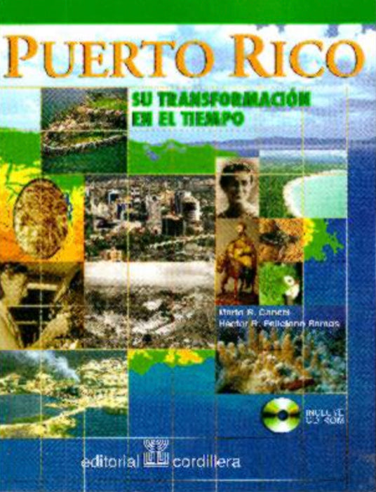 Puerto Rico su Transformación en el Tiempo