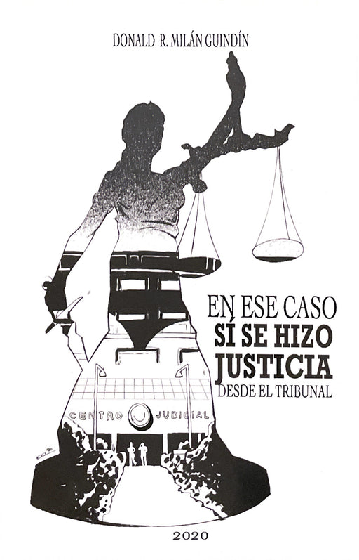 En ese Caso sí se Hizo Justicia