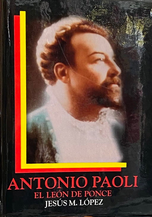 Antonio Paoli “El león de Ponce”