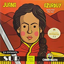 Juana Azurduy  (Anti-Princesas)