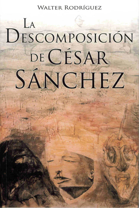 La Descomposición de Cesar Sánchez