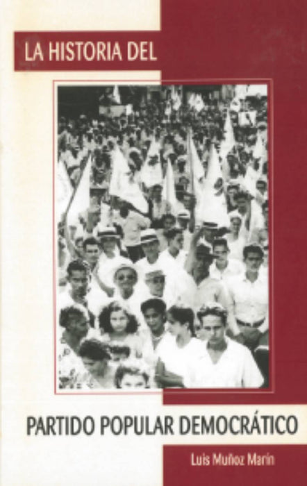 La historia del partido Popular Democrático— Librería El Candil