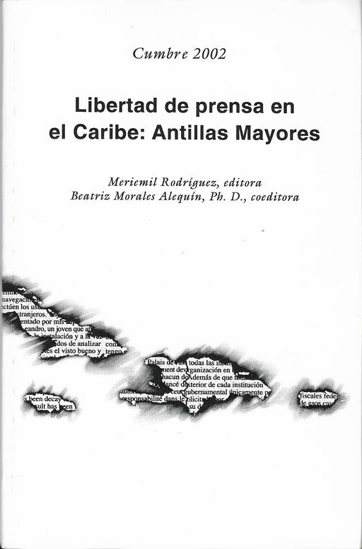 Libertad de prensa en el Caribe: Antillas Mayores