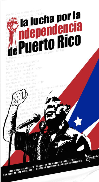 La lucha por la independencia de Puerto Rico