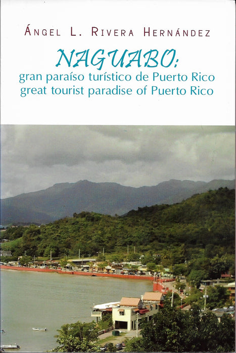 Naguabo: gran paraíso turístico de Puerto Rico