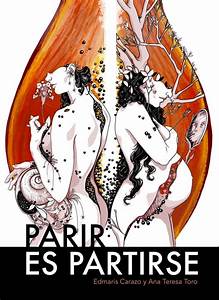 Parir es partirse