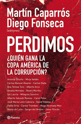 PERDIMOS ¿QUIEN GANA LA COPA AMÉRICA DE LA CORRUPCIÓN?