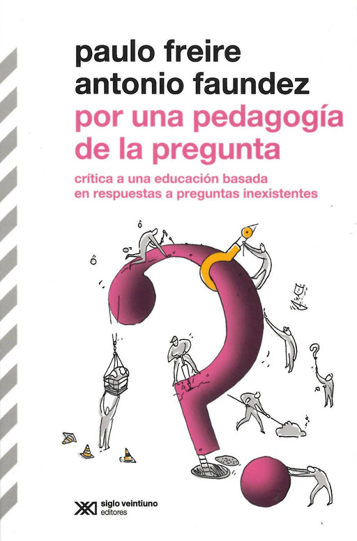 Por una pedagogía de la pregunta