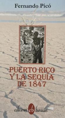 Puerto Rico y la sequía de 1847