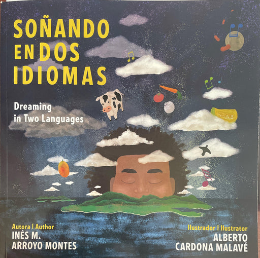Soñando en Dos Idiomas: Dreaming in Two Languages
